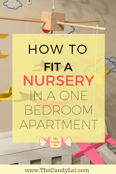 How to make a nursery in a one bedroom apartment