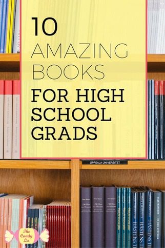 10 Best Books for High School Graduation Gifts - The Candy Lei