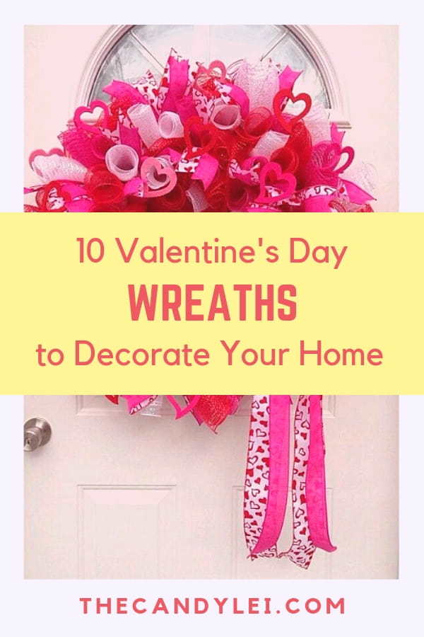 Valentine's Day wreaths to decorate your home.