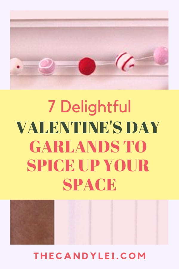 7 Valentine's Day Garlands to Spice up Your Space