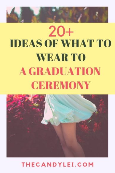 What to Wear for a College Graduation - The Candy Lei